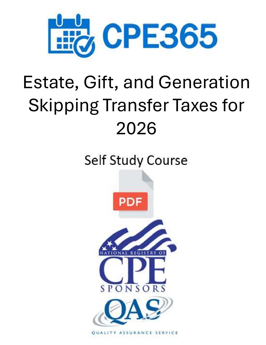 Estate, Gift, and Generation Skipping Transfer Taxes for 2026 – Self Study Course